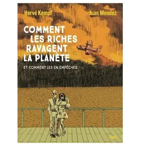 Comparateur de prix : Seuil Comment Les Riches Ravagent La Planète