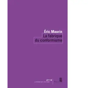 ISBN Seuil La fabrique du conformisme Eric Maurin pas cher