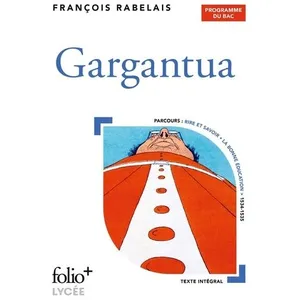 Comparateur de prix : ISBN Gargantua - BAC 2025 François Rabelais (Auteur), Emmanuel Naya (Edité par)