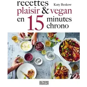 ISBN Gallimard Recettes plaisir et vegan en 15 minutes chrono (Arts culinaires - Alternatives) pas cher