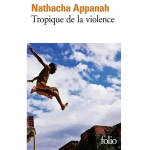 Gallimard Tropique de la violence pas cher