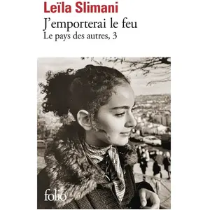 J'emporterai le feu - Leïla Slimani - Gallimard - Poche - Roman Poche pas cher