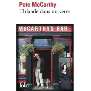L'Irlande dans un verre - Pete Mccarthy - Gallimard - Poche - Roman pas cher