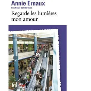 Gallimard Regarde les lumières mon amour Annie Ernaux (Auteur) pas cher