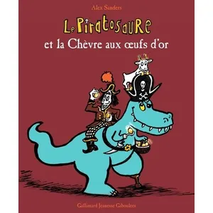 ISBN Le Piratosaure et la Chèvre aux oeufs d'or pas cher