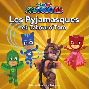 Comparateur de prix : ISBN Les Pyjamasques et Tatouro'Tom