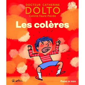 ISBN Les colères Catherine Dolto-Tolitch, Colline Faure-Poirée, Robin