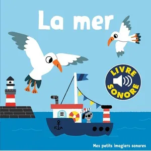 ISBN La Mer   6 Sons, 6 Images, 6 Puces   Livre Sonore dès 1 an pas cher