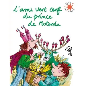 ISBN L'ami vert cerf du prince de Motordu pas cher