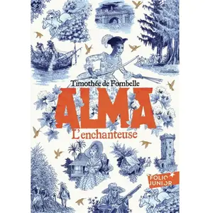 Alma Timothée de Fombelle (Auteur), François Place (Illustration) pas cher