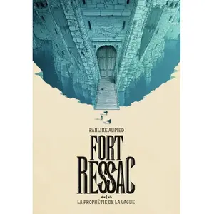 Gallimard jeunesse Fort-Ressac. Vol. 1. La prophétie de la vague Pauline Aupied pas cher