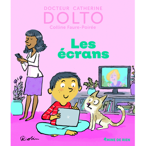 Gallimard jeunesse Les écrans Catherine Dolto-Tolitch, Colline Faure-Poirée, Robin