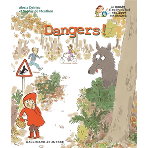 Gallimard Jeunesse Dangers ! pas cher