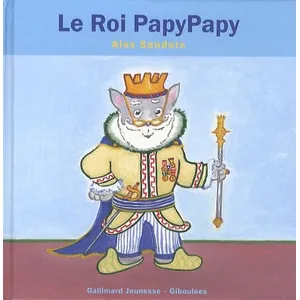 Comparateur de prix : ISBN Le Roi PapyPapy Alex Sanders (Auteur)