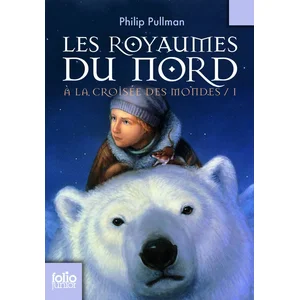 GALLIMARD A la croisée des mondes. Vol. 1. Les royaumes du Nord Philip Pullman pas cher