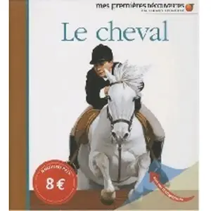 ISBN Mes Premières Découvertes Le Cheval pas cher