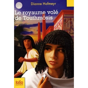 Gallimard jeunesse Le royaume volé de Touthmôsis pas cher