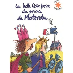 Gallimard Jeunesse La Belle Lisse Poire Du Prince Du Motordu pas cher