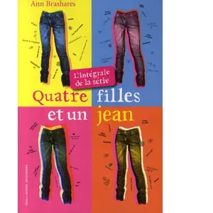 ISBN ***Livres*** Quatre filles et un jean : l'intégrale de la série Ann Brashares pas cher