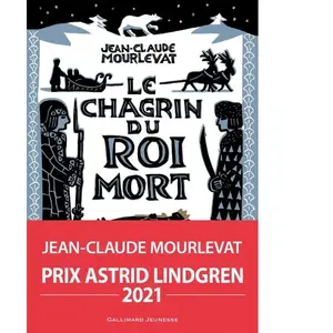 Comparateur de prix : Gallimard Jeunesse Le Chagrin Du Roi Mort