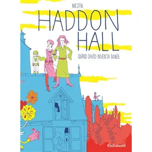 Gallimard Jeunesse Haddon Hall - Quand David Inventa Bowie pas cher