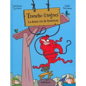 ISBN Gallimard Bd Tranche-Trognes Tome 2 - La Douce Vie De Bourreau pas cher