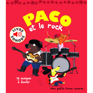 Comparateur de prix : ISBN Paco et le rock - Mes petits livres sonores - Dès 3 ans