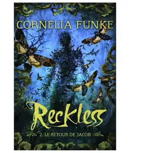 Comparateur de prix : Gallimard Jeunesse Reckless. Vol. 2. Le retour de Jacob Cornelia Funke, Lionel Wigram