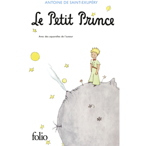 Folio Le petit prince - Antoine De Saint Exupéry - Livre .
