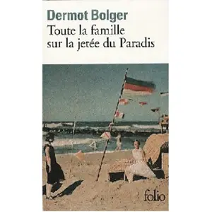 ***Livres*** Toute la famille sur la jetée du paradis Dermot Bolger pas cher