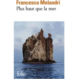 ISBN Folio Plus haut que la mer Francesca Melandri pas cher