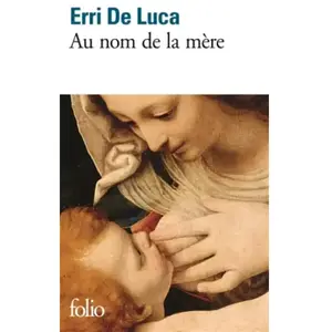 ISBN Folio Au nom de la mère Erri De Luca pas cher