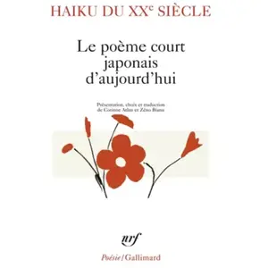 ISBN GALLIMARD Haiku Du Xxe Siècle - Le Poème Court Japonais D'aujourd'hui pas cher