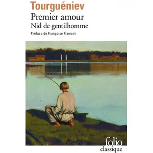 ISBN Folio Premier amour. Nid de gentilhomme Ivan Sergueïevitch Tourguéniev pas cher