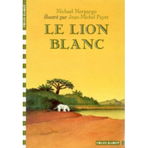 ISBN Le lion blanc Michael Morpurgo pas cher