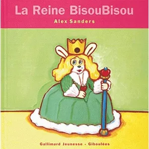 Comparateur de prix : ISBN La reine Bisoubisou Alex Sanders, Romain Page