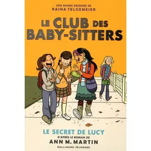 Comparateur de prix : ISBN Le Club des baby-sitters : en bande dessinée. Vol. 2. Le secret de Lucy