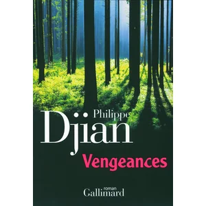 Gallimard Vengeances Philippe Djian pas cher
