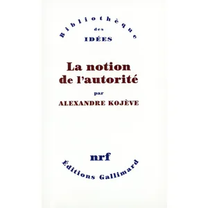 ISBN Gallimard La notion de l'Autorité pas cher