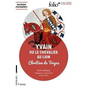 Comparateur de prix : ISBN Yvain ou Le chevalier au lion : texte intégral Chrétien de Troyes