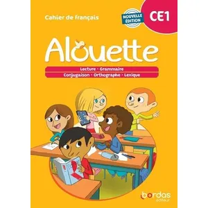 Bordas Alouette - Français CE1 - 2023 - Cahier - élève pas cher