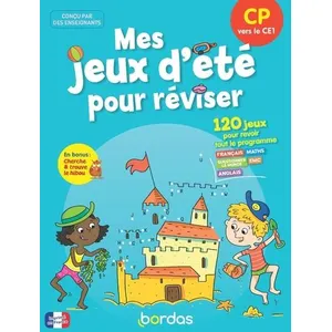 Comparateur de prix : Bordas Mes jeux d'été pour réviser, CP vers le CE1 : 120 jeux pour revoir tout le programme