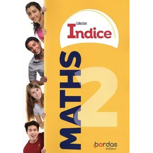 Comparateur de prix : Bordas Indice maths : 2de - manuel de l'élève (édition 2023)