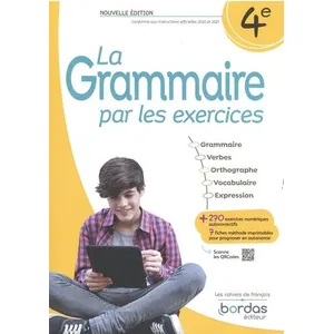 Bordas La grammaire par les exercices : 4e - cahier de l'élève (édition 2023)