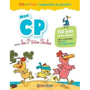 Comparateur de prix : Bordas Cocorico j'apprends en jouant ! : Mon CP avec les P'tites Poules
