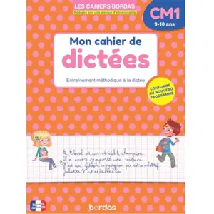 Les cahiers Bordas - Mon cahier de dictées CM1 pas cher