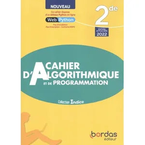 Comparateur de prix : Bordas Indice 2de - Cahier d'Algorithmique et de Programmation - édition 2022