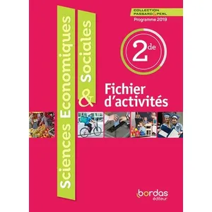 Bordas Passard & Perl SES 2de 2019 Fichier d'activités élève