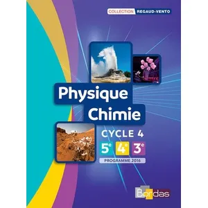 Comparateur de prix : Bordas Regaud-Vento : physique-chimie - cycle 4 - manuel de l'élève - programme 2016