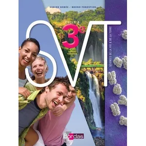 Comparateur de prix : Bordas SVT, sciences de la vie et de la terre, 3e, cycle 4 : nouveau programme 2016